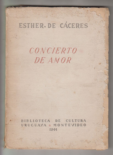 1944 Poesia Esther De Caceres Concierto De Amor Dedicado 