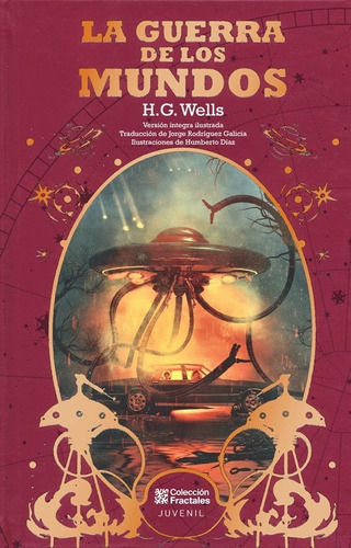 La Guerra De Los Mundos - H. G. Wells De Lujo Ilustrado