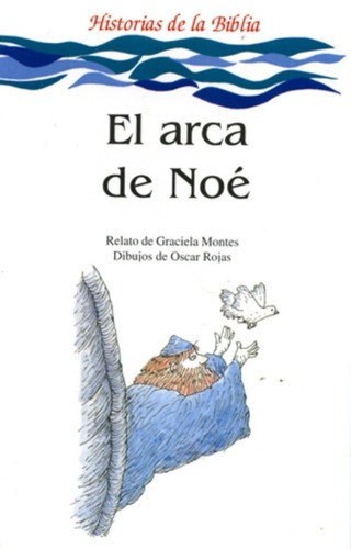 El Arca De Noe - Montes, Graciela, De Montes, Graciela. Editorial Gramon Colihue En Español