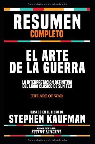 Libro: Resumen Completo  El Arte De La Guerra: La Interpreta