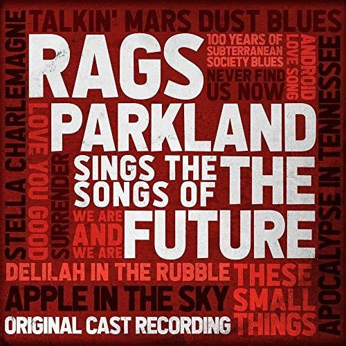 Cd Rags Parkland Sings The Songs Of The Future Original