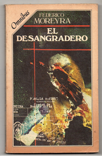 El Desangradero - Federico Moreyra Usado Antiguo