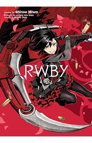 Book : Rwby - Miwa, Shirow - Rooster Teeth Productions