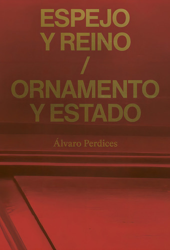 Espejo Y Reino, De Perdices, Alvaro. Editorial Turner Publicaciones S.l., Tapa Blanda En Inglés