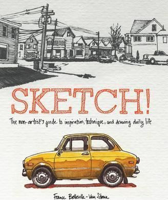 Sketch! - France Belleville-van Stone