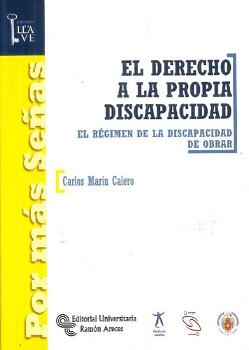 Libro El Derecho A La Propia Discapacidad De Carlos Marín Ca