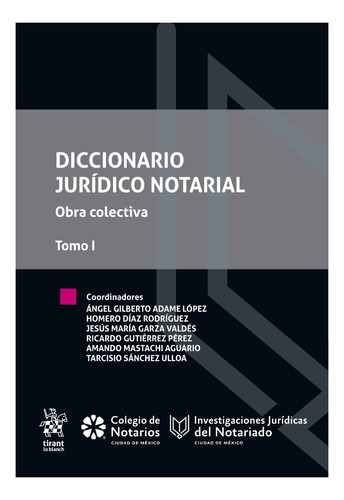 Diccionario Jurídico Notarial. Obra Colectiva Tomo 1