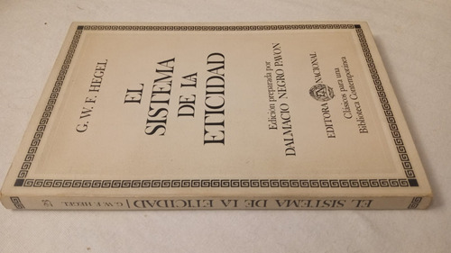 El Sistema De La Eticidad - G. W. F Hegel - Editora Nacional (Usado)