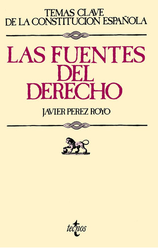 Las Fuentes Del Derecho (libro Original)