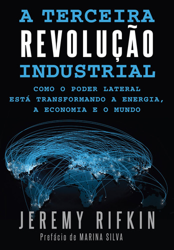 A Terceira Revolução Industrial, de Rifkin, Jeremy. M.Books do Brasil Editora Ltda, capa mole em português, 2000