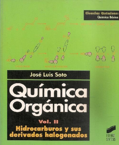 Libro Quimica Organica Vol 2 De Jose Luis Soto