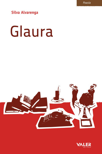 Glaura, de Alvarenga, Silva. Valer Livraria Editora E Distribuidora Ltda, capa mole em português, 2010