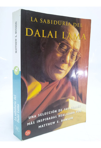 La Sabiduria Del Dalai Lama / Selección De Matthew N. Bunson