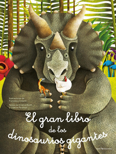 El gran libro de los dinosaurios gigantes / El pequeÃÂ±o libro de los dinosaurios mÃÂ¡s pequeÃ..., de Peraboni, Cristina. Editorial Lectio Ediciones, tapa dura en español