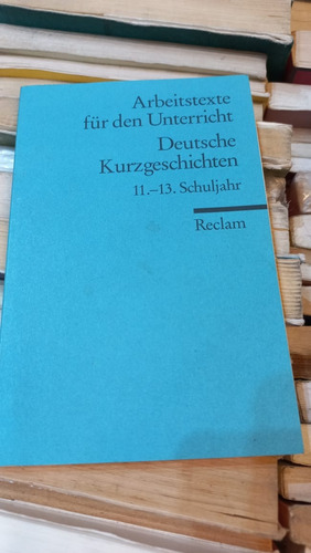 Arbeitstexte Fur Den Unterricht Deutsche Kurzgeschichten 