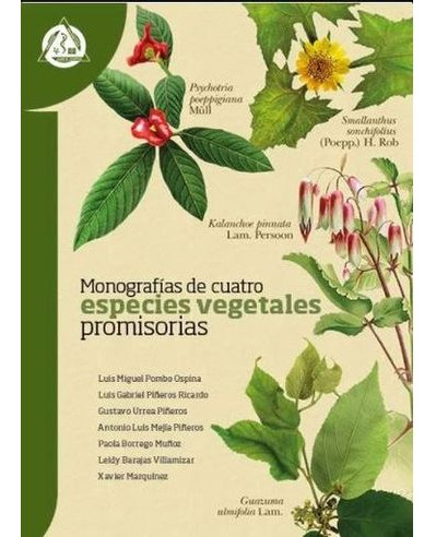 Libro Monografias De Cuatro Especies Vegetales Promisorias