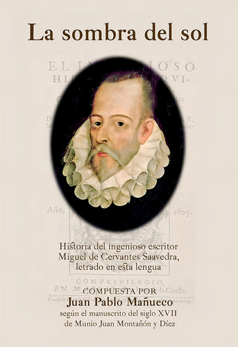 La Sombra Del Sol, De Mañueco Martínez, Juan Pablo. Editorial Aache Ediciones De Guadalajara S.l., Tapa Blanda En Español