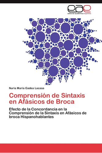 Libro:comprensión De Sintaxis En Afásicos De Broca: Efecto D