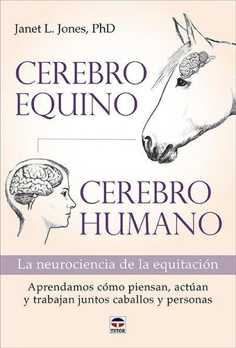 Libro: Cerebro Equino Cerebro Humano. Jones, Janet L.. Edici