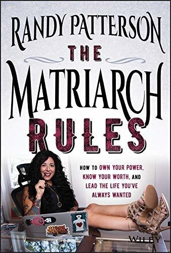 Libro The Matriarch Rules: How To Own Your Power, Know You