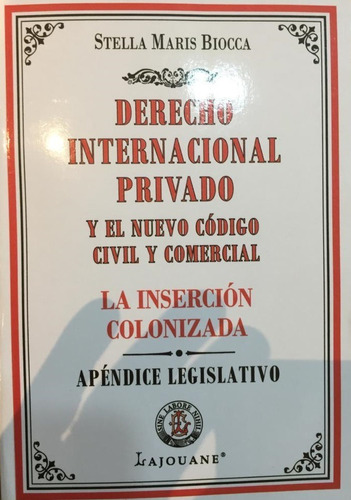 Derecho Internacional Privado Nuevo Código Civil  Biocca