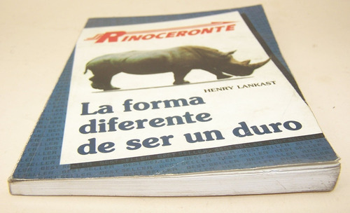 Rinoceronte La Forma Diferente De Ser Duro  Libro Ja