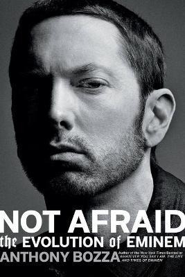 Libro Not Afraid : The Evolution Of Eminem - Anthony Bozza