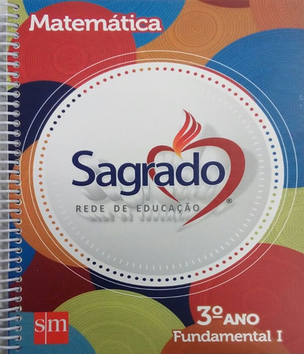 Aprender Juntos   Matematica   3 Ano   Ef I   04 Ed   Sagrado Coracao, De Edicoes Sm. Editora Edicoes Sm - Didatico, Capa Mole Em Português