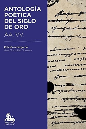 Antología Poética Del Siglo De Oro