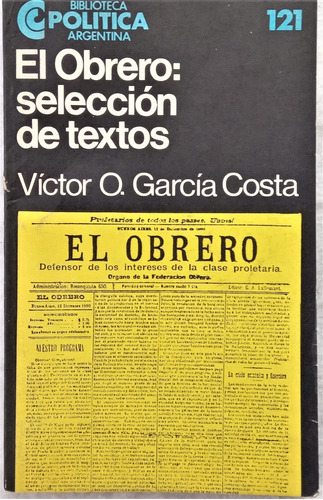 El Obrero Seleccion De Textos - Victor O Garcia Costa - Ceal