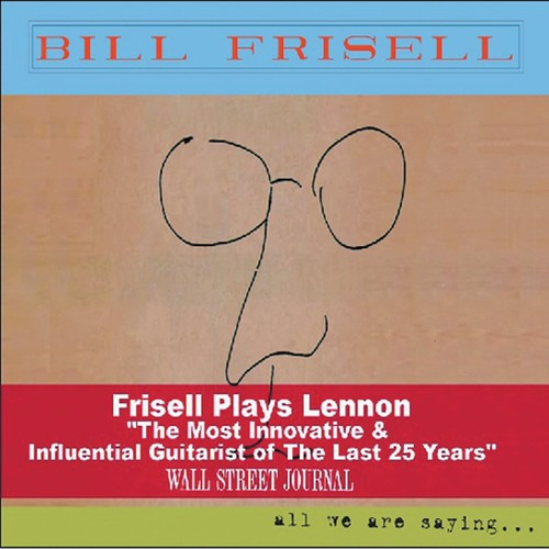 Bill Frisell Todo Lo Que Decimos Cd