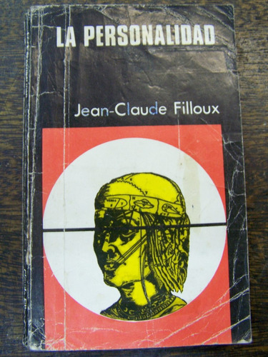 La Personalidad * Jean Claude Filloux * Eudeba *