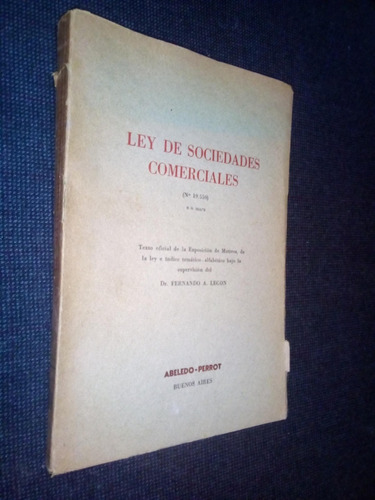 Ley De Sociedades Comerciales 19550 Fernando A Legon