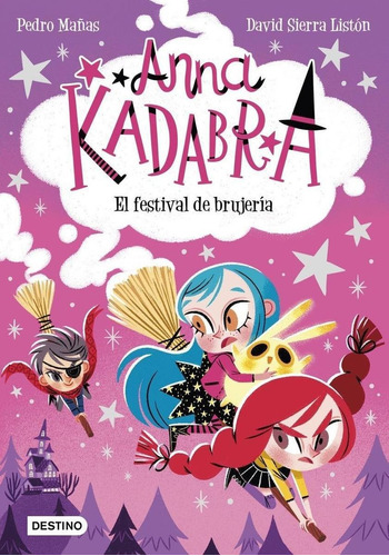 Libro: Anna Kadabra 8. El Festival De Brujería. Mañas, Pedro