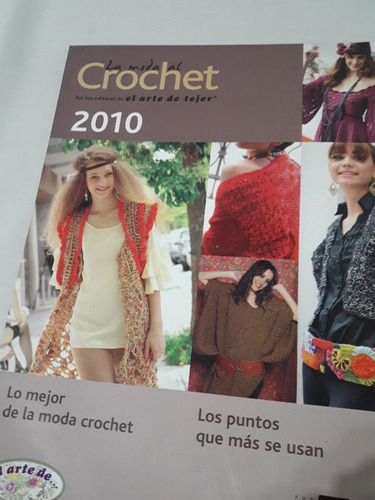 El Arte De Tejer Crochet Moda 2010 Palermo Envios (Usado)
