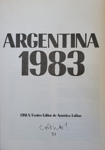 Argentina 1983 Vuelta A La Democracia. Cisea/centro Editor M (Usado)