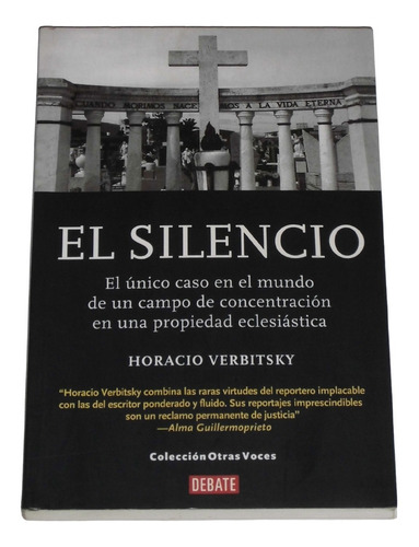 El Silencio / Horacio Verbitsky