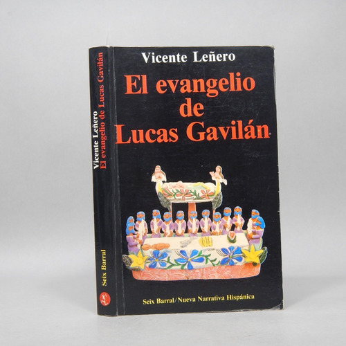 El Evangelio De Lucas Gavilán Vicente Leñero Planeta 1992 Q7