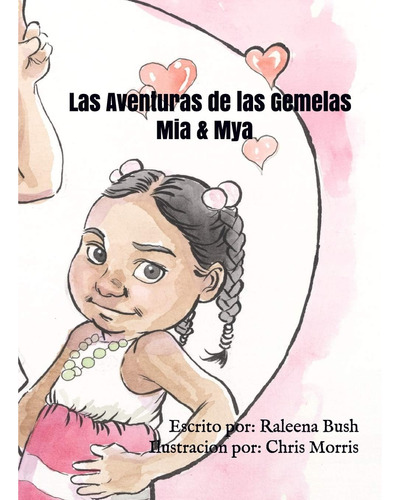 Libro: Las Aventuras De Las Gemelas Mia & Mya (spanish