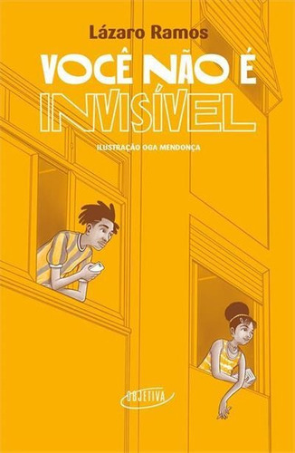 Voce Nao E Invisivel - 1ªed.(2022), De Lazaro Ramos. Editora Objetiva, Capa Mole, Edição 1 Em Português, 2022