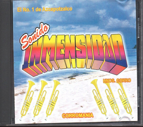 Sonido Inmensidad Corromanía Hnos Corro No.1 Azcapotzalc Cd 