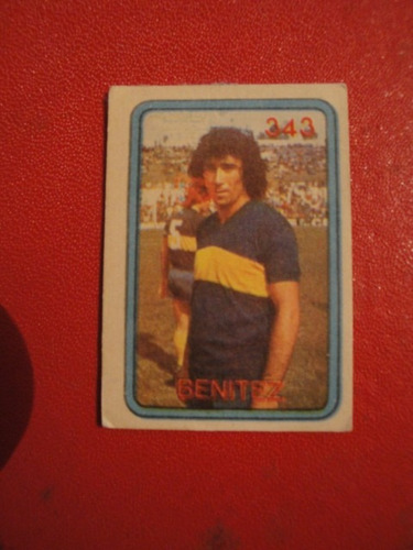 Figuritas Hace Millones De Año 1979 Benitez Boca Juniors 343
