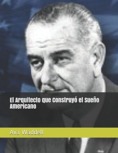Libro: El Arquitecto Que Construyó Sueño Americano (spani