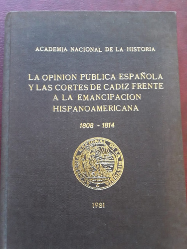 Opinion Publica Española Y Las Cortes De Cadiz Perez Guilhou