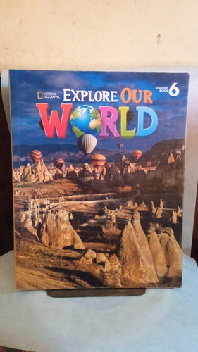 Explore Our World 6. Student Book