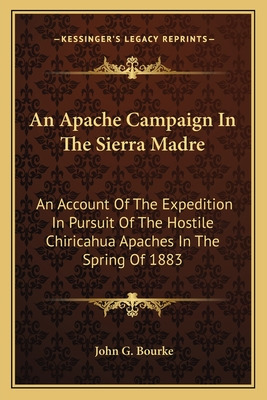 Libro An Apache Campaign In The Sierra Madre: An Account ...