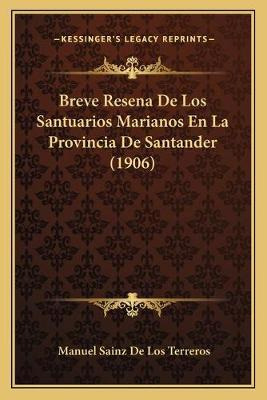 Libro Breve Resena De Los Santuarios Marianos En La Provi...