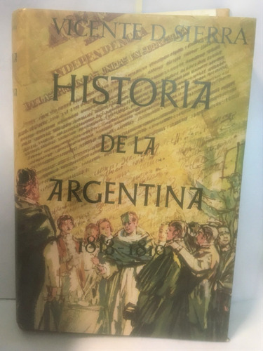 Historia De La Argentina 1813-1819