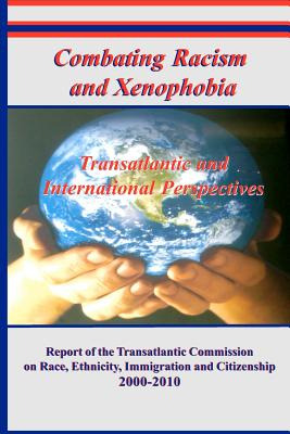 Libro Combating Racism And Xenophobia: Transatlantic And ...