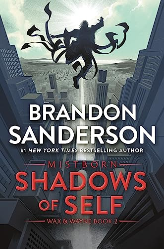 Libro Shadows Of Self The Mistborn Saga 5 De Sanderson Brand